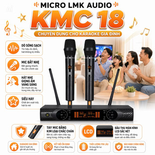 Micro LMK audio KMC 18, Cảm Biến Tự Ngắt, Dò Sóng Sạch, Mic Bắt Nhẹ, Hát Nhẹ Giọng Ấm Vang Sáng, Siêu Hay