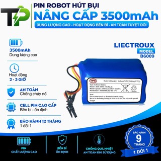 (DUNG LƯỢNG 3200 mAH) PIN ROBOT HÚT BỤI LAU NHÀ LIECTROUX B6009 NÂNG CẤP BẢO HÀNH 9 THÁNG