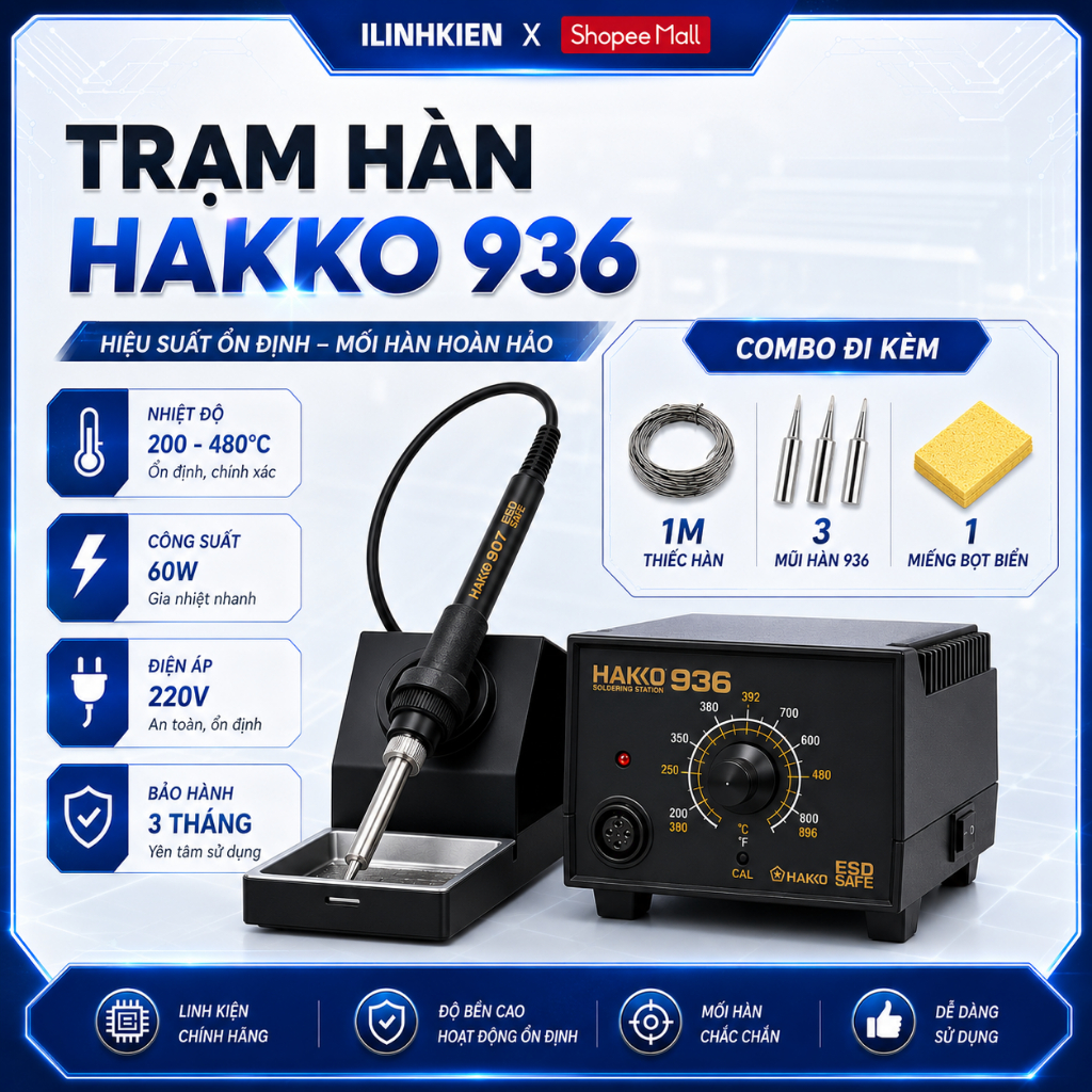 Trạm hàn HAKKO 936 máy hàn chuyên dụng 60W 220V điều chỉnh nhiệt độ chính hãng ilinhkien.