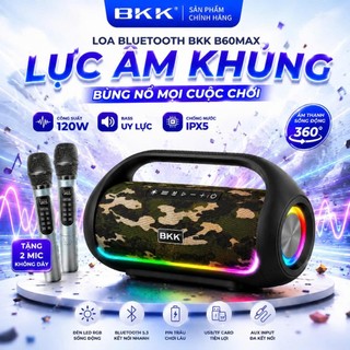 🔥 Loa Karaoke BKK B60Max công suất 120W, lực Bass Sâu Uy Lực, chống nước IPX5 BH 12 Tháng