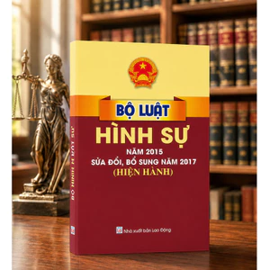 Sách - Bộ luật hình sự năm 2015 sửa đổi,bổ sung năm 2017 hiện hành - B129 - ndbooks