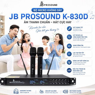 Bộ Micro Không Dây JB Prosound K-830D, Hút Giọng Tốt, Hỗ Trợ Bộ Lọc Công Nghệ Tiên Tiến, Giảm Tiếng Ốn, Lọc Tạp Âm Tốt.