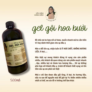 500ml GỘI HOA BƯỞI ít hoá chất, mùi chua chua không hương liệu và ít bọt, lỏng-cân nhắc khi mua