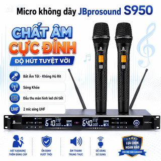 Micro không dây JBprosound S950, Chất Âm Cực Đỉnh, Độ Hút Tuyệt Vời, Bắt Âm Tốt - Không Hú Rít, Sóng Khỏe