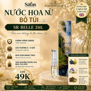 Nước Hoa Nữ Bỏ Túi Lưu Hương lên đến 6-8 tiếng Gợi Cảm & Thanh Lịch, chai 2ml (SR BL) SR Belle