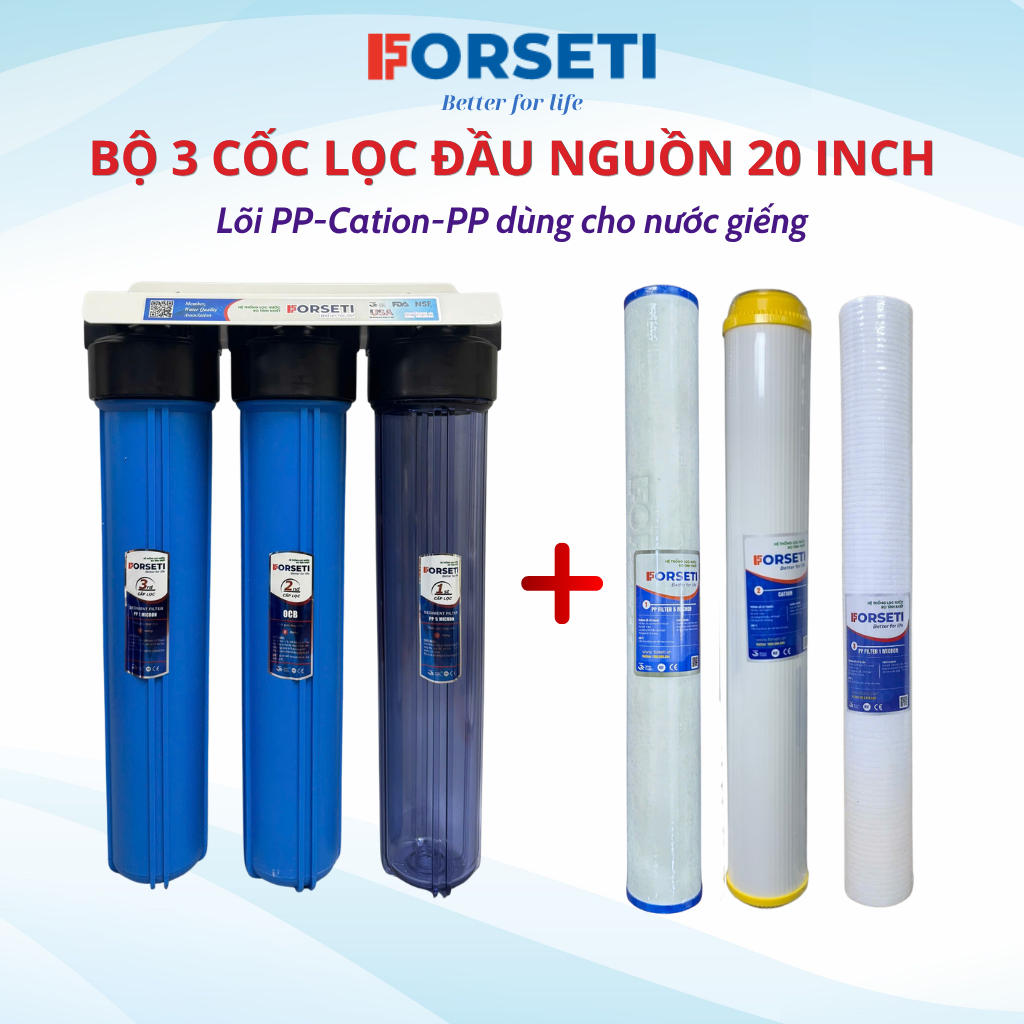 Bộ 3 Cốc Lọc Nước Đầu Nguồn 20 Inch Gầy FORSETI Ren 21 Hoặc Ren 27 Lắp Sẵn Đầy Đủ Phụ Kiện Kèm Lõi Lọc Nước Sinh Hoạt