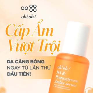 Serum Dưỡng Ẩm Phục Hồi Da oh!oh! HA & Proteoglycans Amber Serum 30ml
