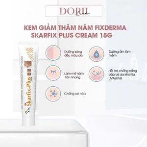 Fixderma Kem Giảm Thâm Nám - Dưỡng Da Skarfix Plus Cream (15g)