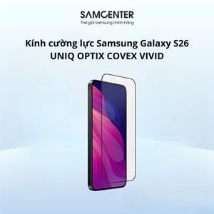 Kính Cường Lực Samsung Galaxy S26 UNIQ OPTIX COVEX VIVID