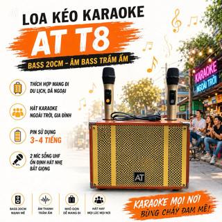 Loa Kéo Karaoke AT T8 Bass 20cm, Âm Bass Trầm Ấm, Thích Hợp Mang Đi Du Lịch, Dã Ngoại, Hát Karaoke Ngoài Trời, Gia Đình