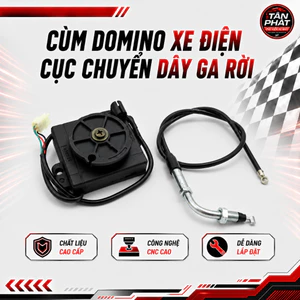 Bộ Cục Chuyển + Dây Ga Rời Độ Cùm Tăng Tốc Kiểu Domino Cho Xe Điện
