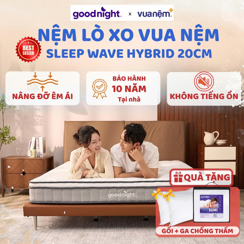Nệm Lò Xo Vua Nệm Goodnight Sleep Wave Hybrid 20cm - Nệm Khách Sạn