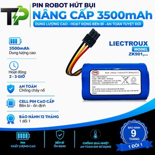 (DUNG LƯỢNG 5200 mAh ) PIN ROBOT HÚT BỤI NÂNG CẤP LIECTROUX ZK901 BẢO HÀNH 9 THÁNG