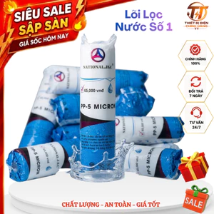 Lõi lọc nước,lõi lọc thô NATIONAL PP 5 Micron chính hãng chặn cặn bẩn bảo vệ máy lọc nước