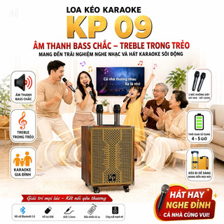 Loa Kéo Karaoke KP 09 Cho Âm Thanh Bass Chắc, Treble Trong Trẻo, Mang Đến Trải Nghiệm Nghe Nhạc Và Hát Karaoke Sôi Động