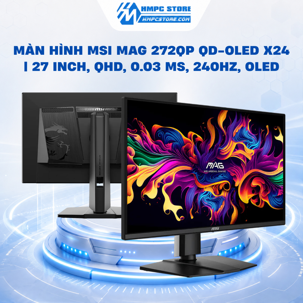 Màn hình MSI MAG 272QP QD-OLED X24 | 27 inch, QHD, 0.03 ms, 240Hz, OLED, BH 3 năm