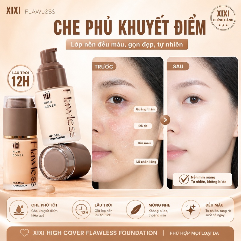 Kem Nền Che Phủ Cao XIXI Mỏng Nhẹ Tự Nhiên, Lâu Trôi 12H, Kiềm Dầu Không Mốc, Foundation Cho Mọi Loại Da D754