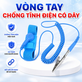 Vòng Đeo Tay Chống Tĩnh Điện có dây và không dây