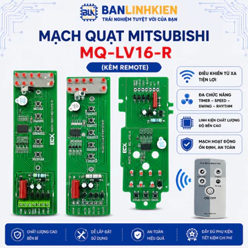 Bo mạch quạt Mitsubishi MQ-LV16-R có cầu đấu, không cầu đấu mạch quạt điều khiển từ xa BANLINHKIEN