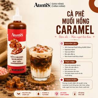 Xốt Caramel Muối Hồng Aumis 640gr – Béo Mặn Cân Vị, Chuẩn Pha Chế & Làm Bánh Cho Gia Đình, Quán Cafe