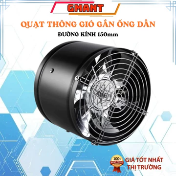 Quạt Thông Gió Gắn Ống Dẫn, Quạt Hút Khói Dầu 150mm, Quạt Hút Nhà Bếp, Quạt Thông Gió Phòng Tắm