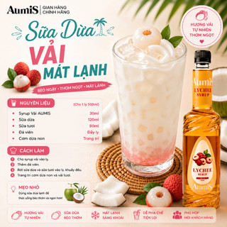 Siro Syrup Vải Aumis 750ml Cao Cấp – Hương Vị Thơm Ngon, Pha Chế Trà Sữa & Trà Trái Cây