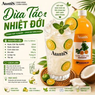 Combo 2 Chai Nước Cốt Tắc Aumis 1000ml – Giải Pháp Thay Tắc Tươi, Pha Trà Trái Cây Thanh Mát Ngày Hè