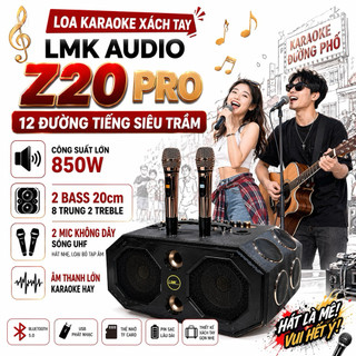 Loa Karaoke LMK Audio Z20 Pro 12 Đường Tiếng, Công Suất 850W 2 Bass 20Cm, Kèm 2 Míc Sóng UHF Tích Hợp Chỉnh Echo Reverb
