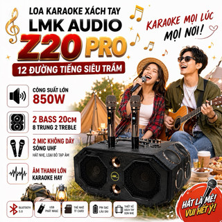 Loa Karaoke LMK Audio Z20 Pro 12 Đường Tiếng, Công Suất 850W 2 Bass 20Cm, Kèm 2 Míc Sóng UHF Tích Hợp Chỉnh Echo Reverb
