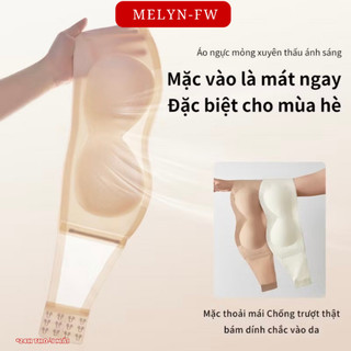 Áo lót áo quây chống tụt MELYN-FW áo ngực không dây thoải mái không trượt, nâng ngực, phù hợp với mọi trang phục hở vai