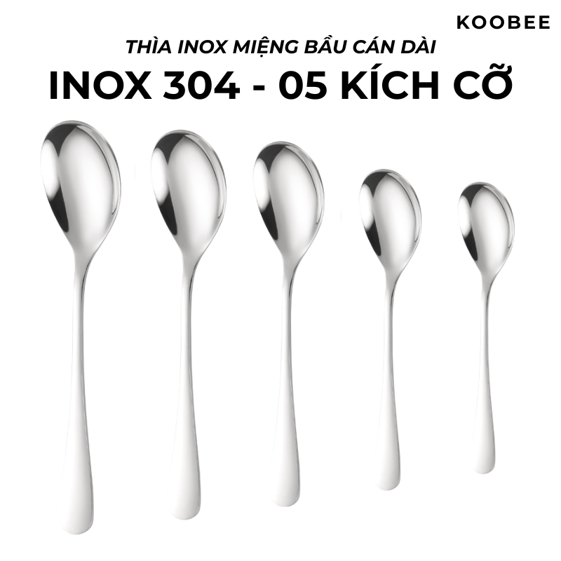 Thìa Inox 304 Miệng Bầu Dục KOOBEE – Muỗng Ăn Cơm Cán Trơn Liền Khối, Thìa Inox Sáng Bóng Cao Cấp 5 Kích Thước | 396