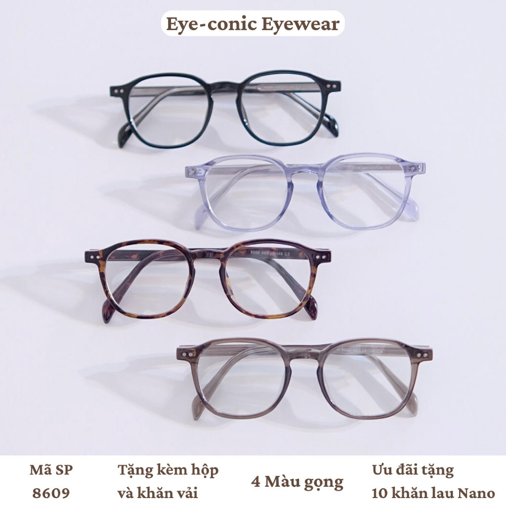 Gọng kính cận mắt oval thời trang nam nữ 8609 4 màu chất liệu nhựa dẻo đơn giản và trẻ trung sang trọng Eye-conic