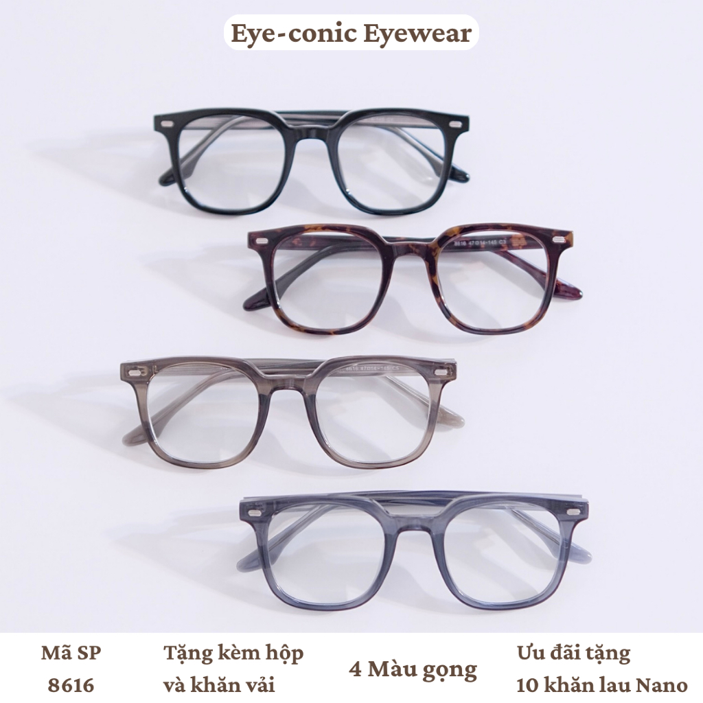 Gọng kính cận mắt vuông thời trang nam nữ 8616 4 màu chất liệu nhựa dẻo đơn giản và trẻ trung sang trọng Eye-conic