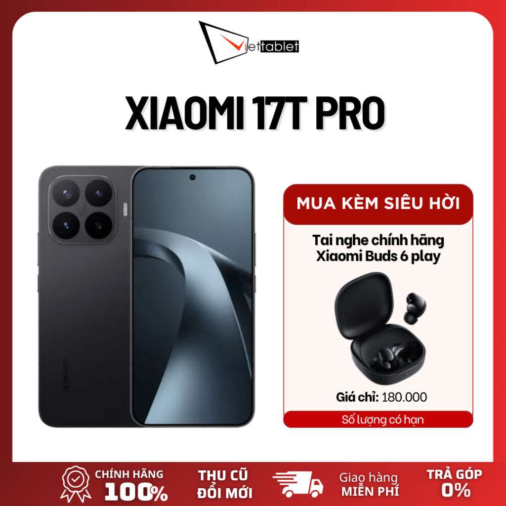 Điện Thoại Xiaomi 17T Pro (12GB/512GB) - [Hàng Chính Hãng / Nguyên Seal / Kèm Tai Nghe] | BigBuy360 - bigbuy360.vn