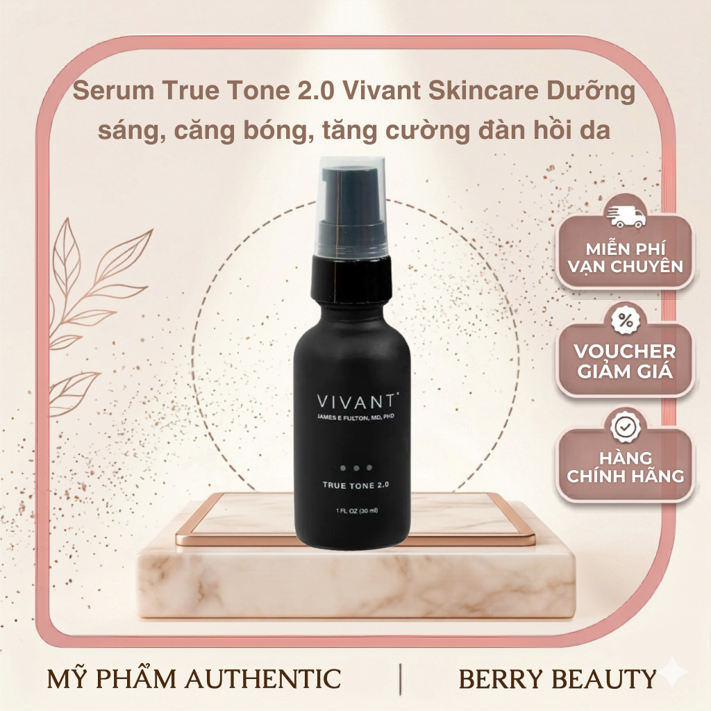 [HÀNG CÔNG TY] Serum True Tone 2.0 Vivant Skincare  30ml | Dưỡng Sáng Căng Bóng Da