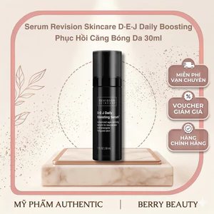 Serum Revision Skincare D·E·J Daily Boosting 30ML | Phục Hồi Căng Bóng Da
