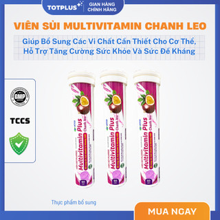 Viên Sủi Multivitamin Plus Chanh Leo  –  Giúp Hỗ Trợ Tăng Cường Sức Đề Kháng, Tăng Cường Sức Khỏe