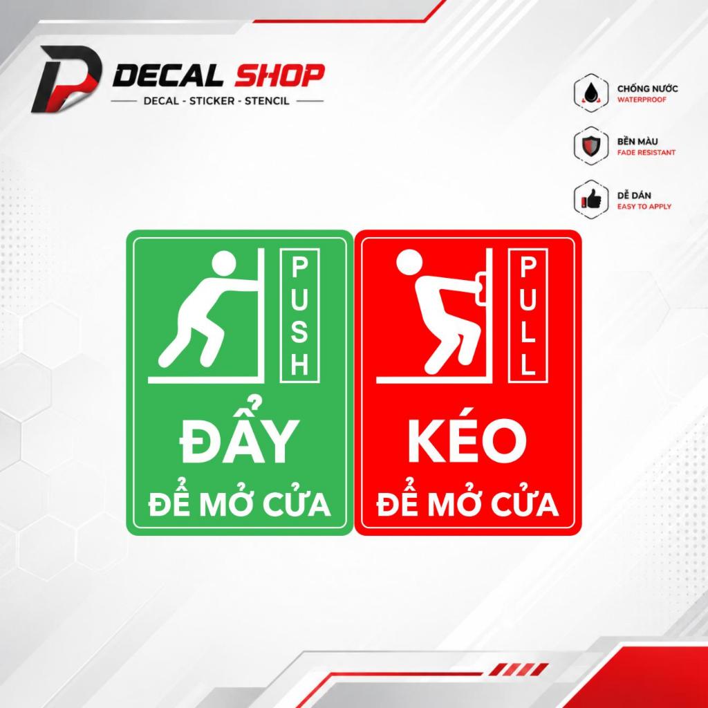 Decal Kéo Vào Đẩy Ra - Pull Push chống nước dán trang trí tường