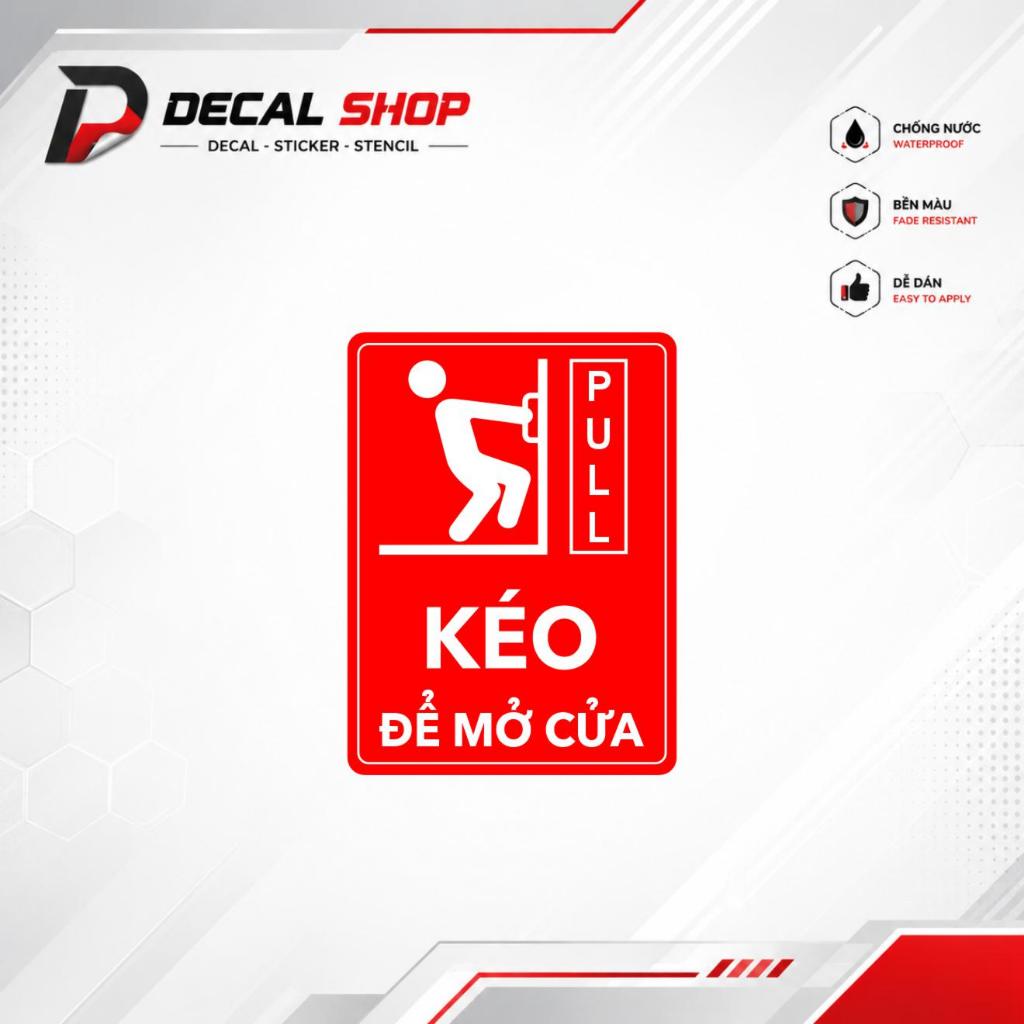 Decal Kéo Vào Đẩy Ra - Pull Push chống nước dán trang trí tường