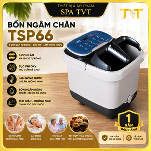 BỒN NGÂM CHÂN MASSAGE TVT TSP66, TỰ LÀM NÓNG NƯỚC, SỤC KHÍ, MASSAGE RUNG, CON LĂN TỰ ĐỘNG