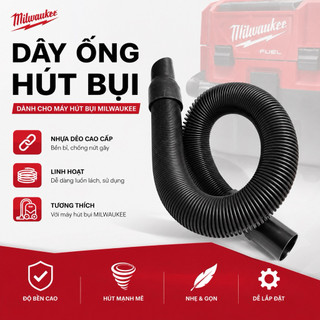 Dây Ống Hút Bụi Milwaukee Chính Hãng | Ống Mềm Máy Hút Bụi Milwaukee
