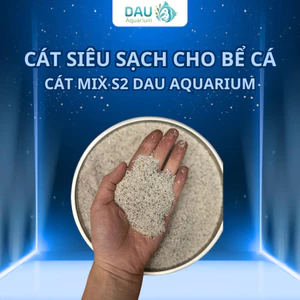 CÁT MIX S2 SIÊU SẠCH DAU AQUARIUM - CÁT SẠCH PHÙ HỢP CHO BỂ THỦY SINH, BỂ CÔNG NGHỆ MỚI