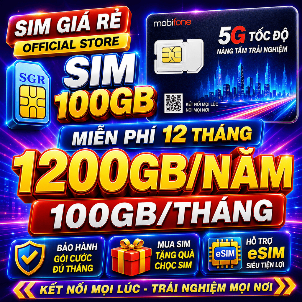 Sim 4G 5G Mobifone trọn gói không cần nạp tiền 12MDT50, 12MDT150, 6MDT150, MDT350, MDT255, 100GB