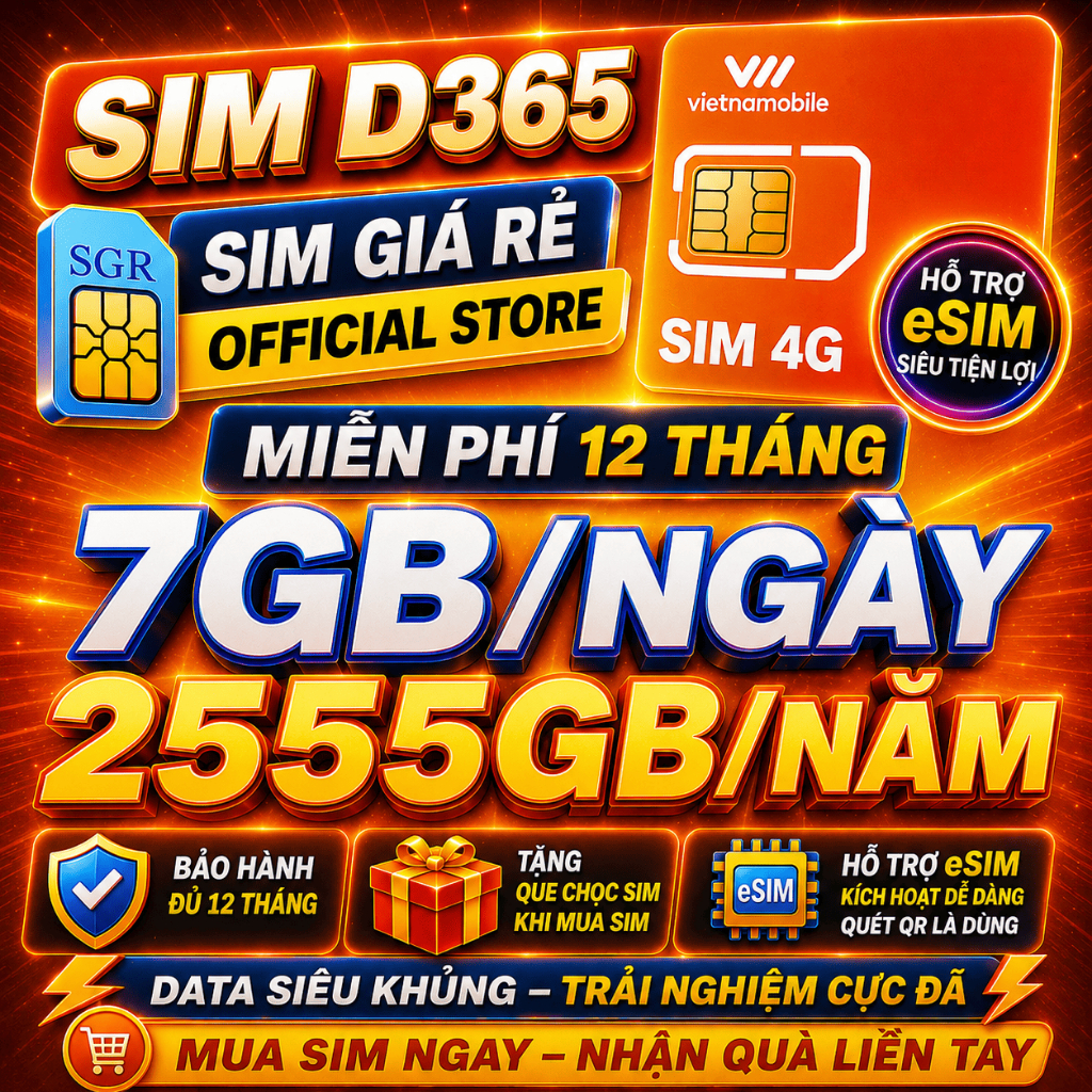 Sim 4G Trọn Gói 1 Năm Miễn Phí 7GB/Ngày Tốc Độ Cao - Sim 4G Vietnamobile Miễn Phí 12 Tháng Giá Rẻ