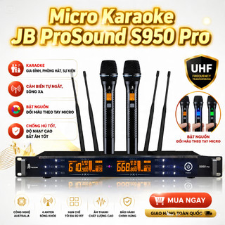 Micro Karaoke JB ProSound S950 Pro, 4 Râu Sóng Xa Chống Hú Tốt, Độ Nhạy Cao Bắt Âm Tốt, Thiết Kế Sang Trọng.