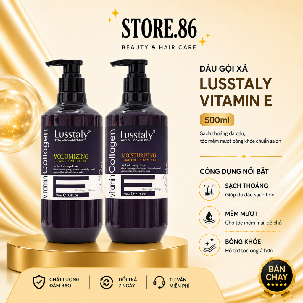 Dầu Gội Xả Lusstaly Vitamin E 500ml | Sạch Thoáng Da Đầu, Tóc Mềm Mượt Bóng Khỏe Chuẩn Salon