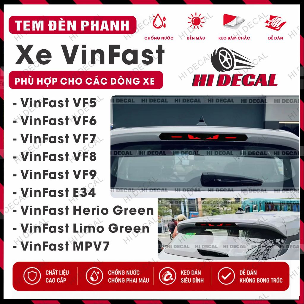 Tem dán trang trí đèn phanh xe VinFast- VF5, VF6, VF7, VF8, VF9, E34,- Herio Green Limo, Mpv7 decal dán đèn phanh chất.