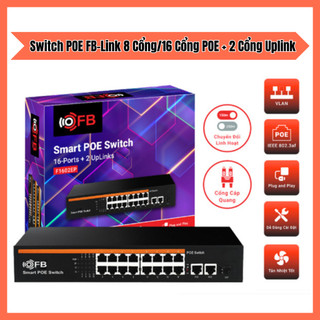 Switch Chia Mạng FB 8Cổng/16 Cổng Gigabit  100-1000Mbps – Vỏ Kim Loại, Kết Nối Camera IP, Router Wifi, Máy Tính Ổn Định