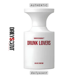 Nước hoa Drunk Lovers Borntostandout EDP 50ml | Nước hoa niche| Nước hoa Unisex| dailyscent