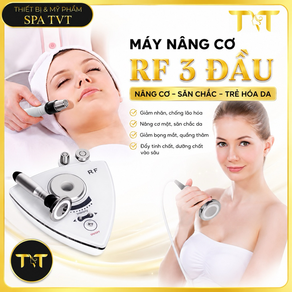 Máy RF 3 Đầu Nâng Cơ Mặt, Giảm Nhăn, Săn Chắc Da, Đẩy Tinh Chất, Chăm Sóc Da